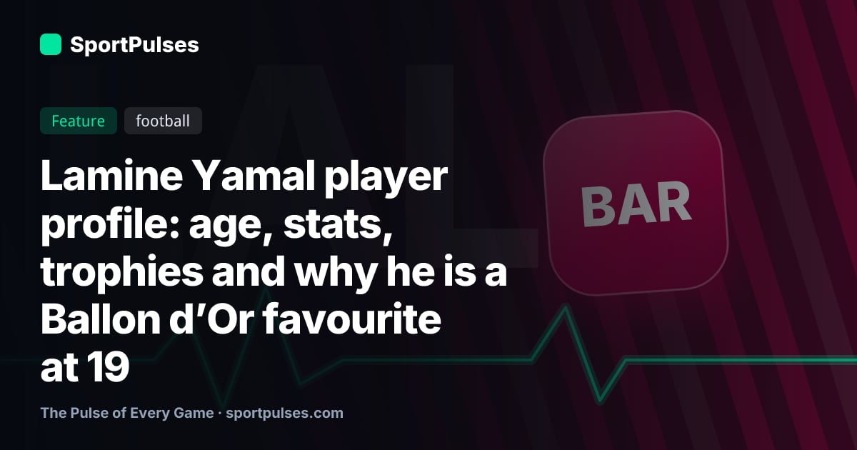 Lamine Yamal player profile: age, stats, trophies and why he is a Ballon d’Or favourite at 19
